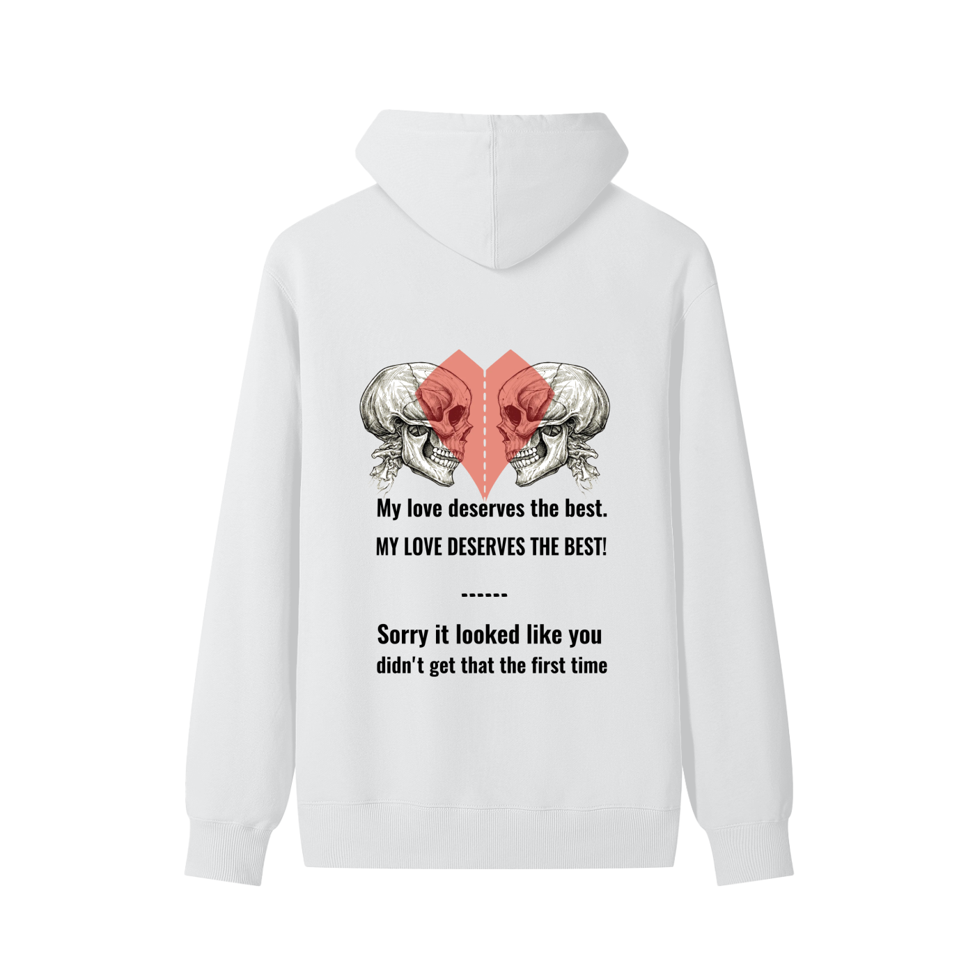 My love deserves the best ,Skulls love