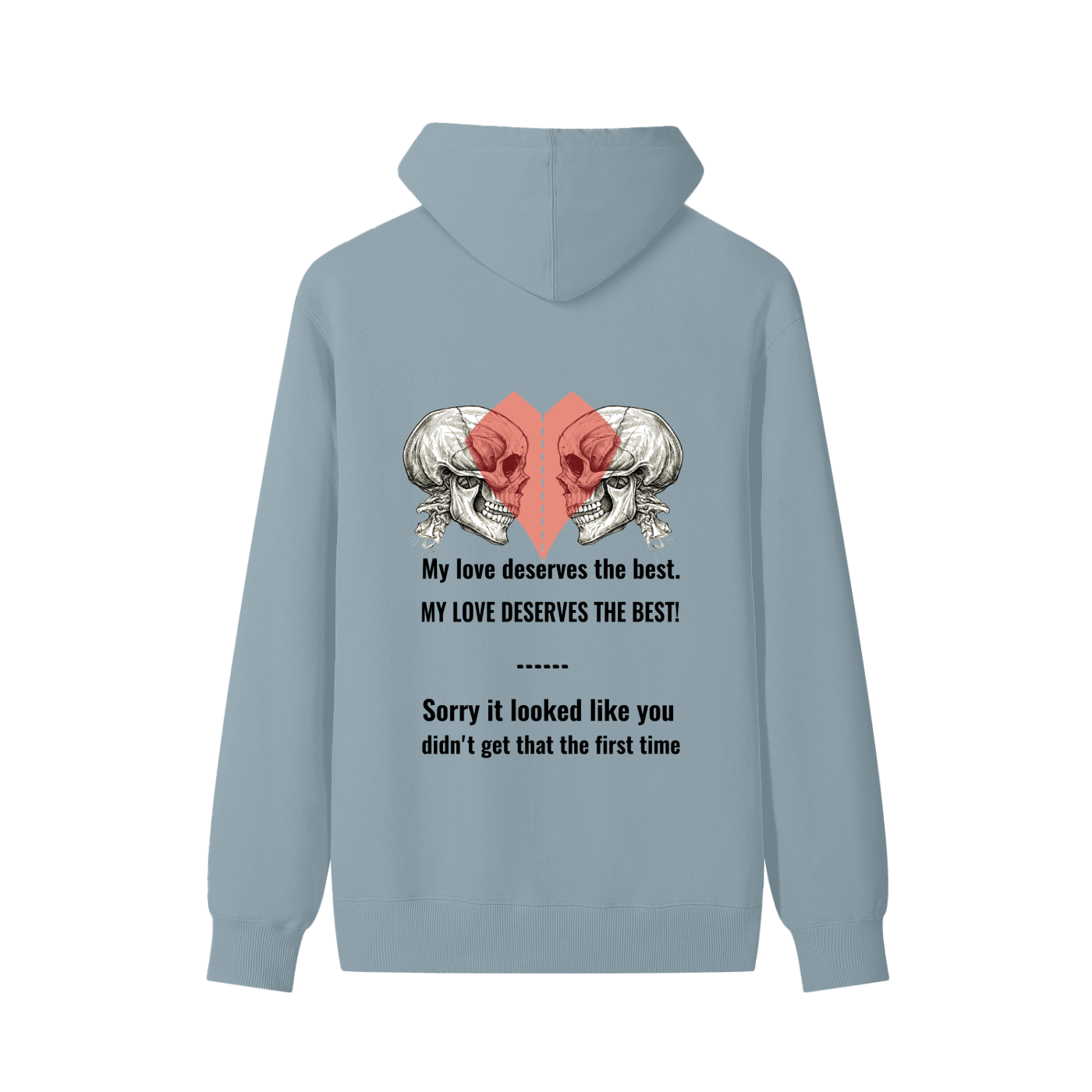 My love deserves the best ,Skulls love