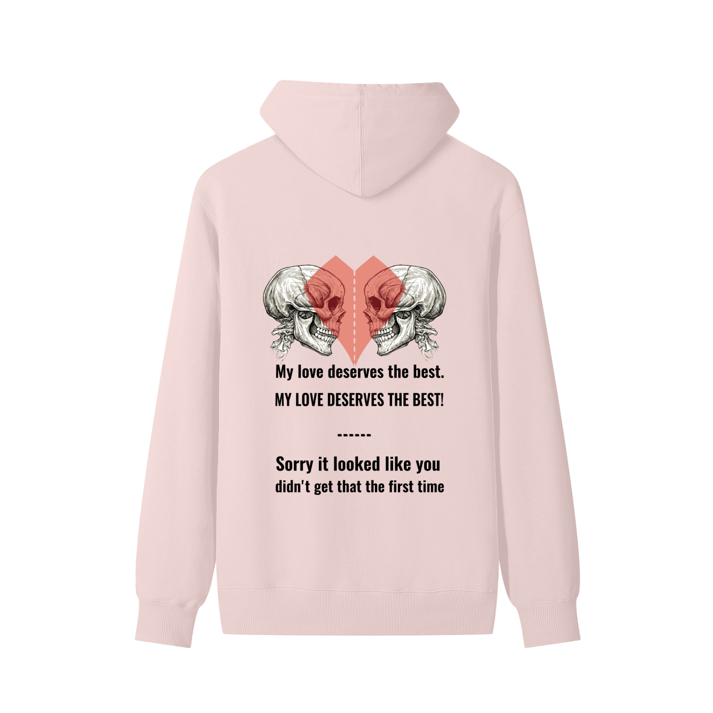 My love deserves the best ,Skulls love